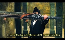 Last Warrior Journey  Chinese Martial Arts Movies 2021 English Subtitles